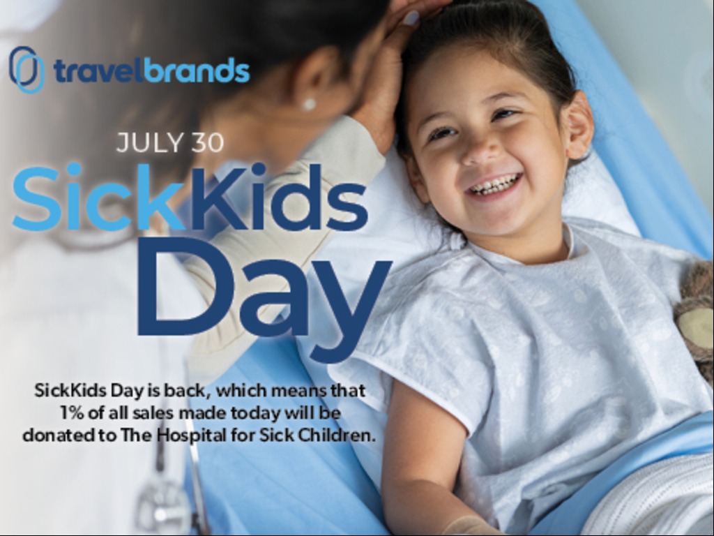 travelbrands’ Annual SickKids Day is back and today’s the day
