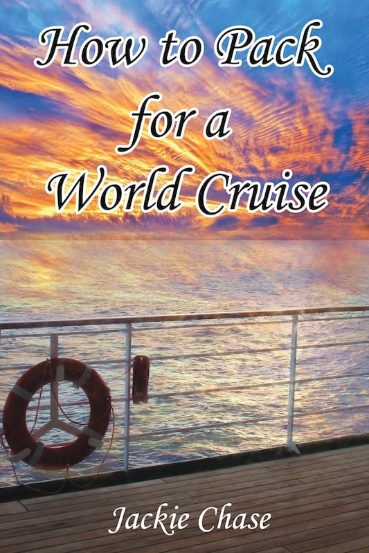How to Pack for a World Cruise